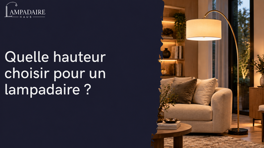 Quelle hauteur choisir pour un lampadaire ?